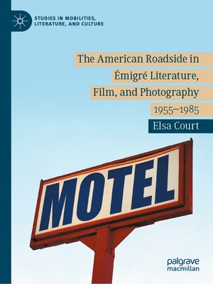 cover image of The American Roadside in Émigré Literature, Film, and Photography